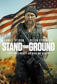 Постер: Непоколебимый / Stand Your Ground (2025)