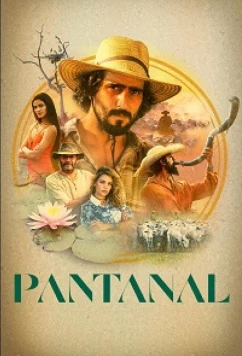 Постер: Пантанал / Pantanal (2022)