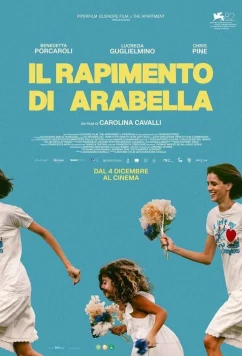 Постер: Похищение Арабеллы / Il rapimento di Arabella (2025)