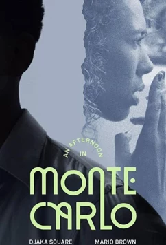 Постер: Полдень в Монте-Карло / An Afternoon in Monte Carlo (2017)