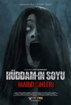 Постер: Потомки Худдама. Демоны Марида / Hüddam'in Soyu: Marid Cinleri (2022)