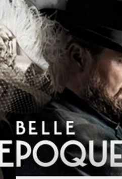 Постер: Прекрасная эпоха / Belle Epoque (2017)