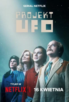 Постер: Проект НЛО / Projekt UFO (2025)