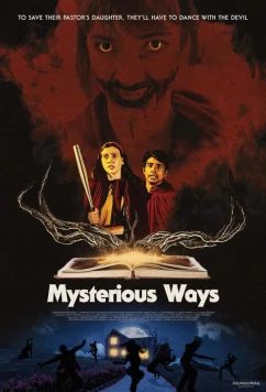 Постер: Пути его неисповедимы / Mysterious Ways (2025)