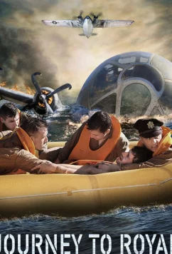 Постер: Ройал Страттон: Спасательная операция Второй мировой / Journey to Royal: A WWII Rescue Mission (2021)
