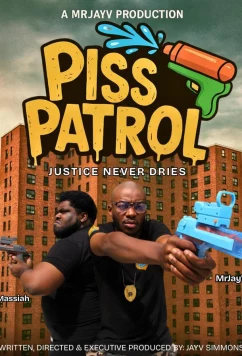 Постер: Ссаный патруль / Piss Patrol (2025)