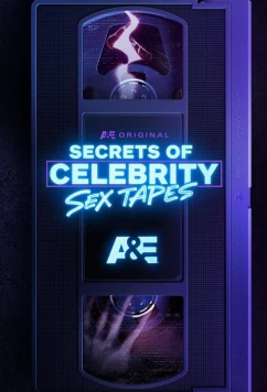 Постер: Тайны звёздных секс-видео / Secrets of Celebrity Sex Tapes (2025)