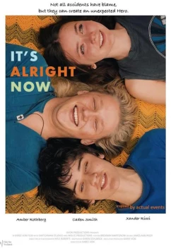 Постер: Теперь всё в порядке / It's Alright Now (2023)