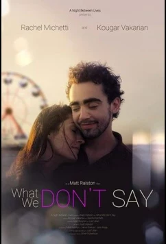 Постер: То, о чем мы молчим / What We Don't Say (2019)