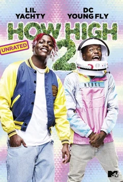 Постер: Торчки 2 / How High 2 (2019)