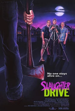 Постер: Убойные соседи / Slaughter Drive (2017)