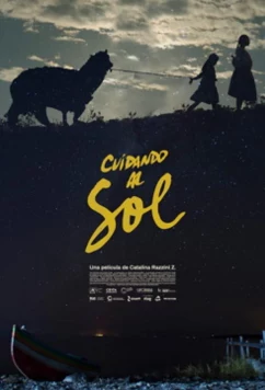 Постер: Заботясь о солнце / Cuidando al Sol (2021)