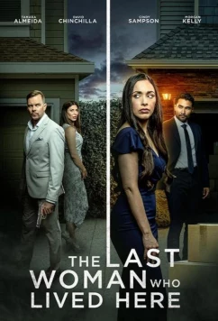 Постер: Женщина, которая жила здесь / The Last Woman Who Lived Here (2025)