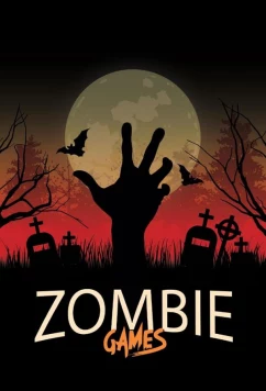 Постер: Зомби-игры / Zombie Games (2020)