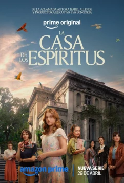 Постер: Дом духов / La Casa de los Espíritus (2026)