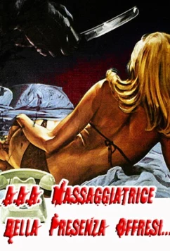 Постер: Красивая массажистка ищет работу... / A.A.A. Massaggiatrice bella presenza offresi... (1972)
