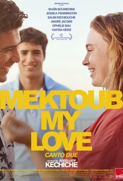 Постер: Мектуб, моя любовь: Песнь вторая / Mektoub, My Love: Canto Due (2025)